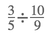 dividing fractions